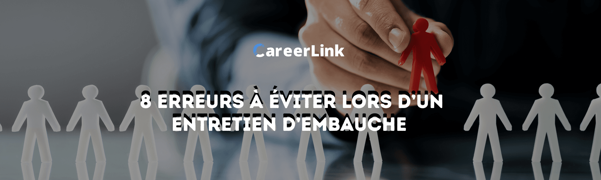 8 erreurs à éviter lors d’un entretien d’embauche