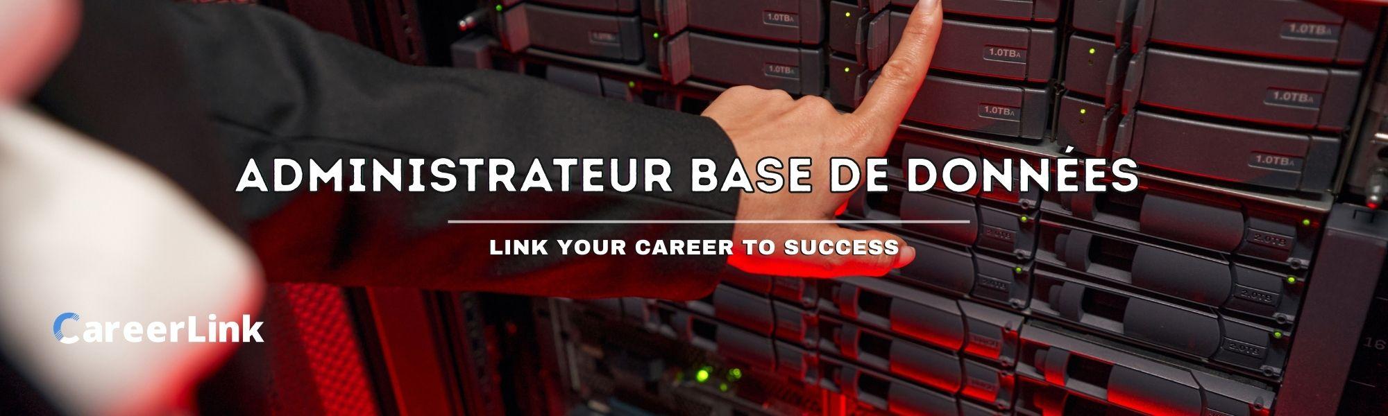 Administrateur Base de Données (DBA)