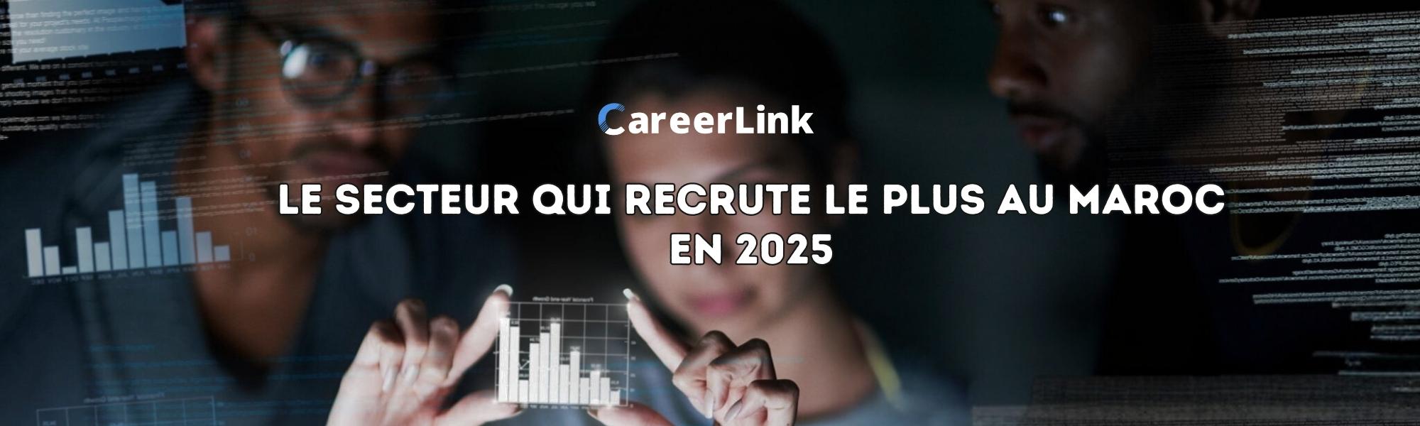 Le secteur qui recrute le plus au Maroc en 2025